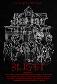 Blight (2022)